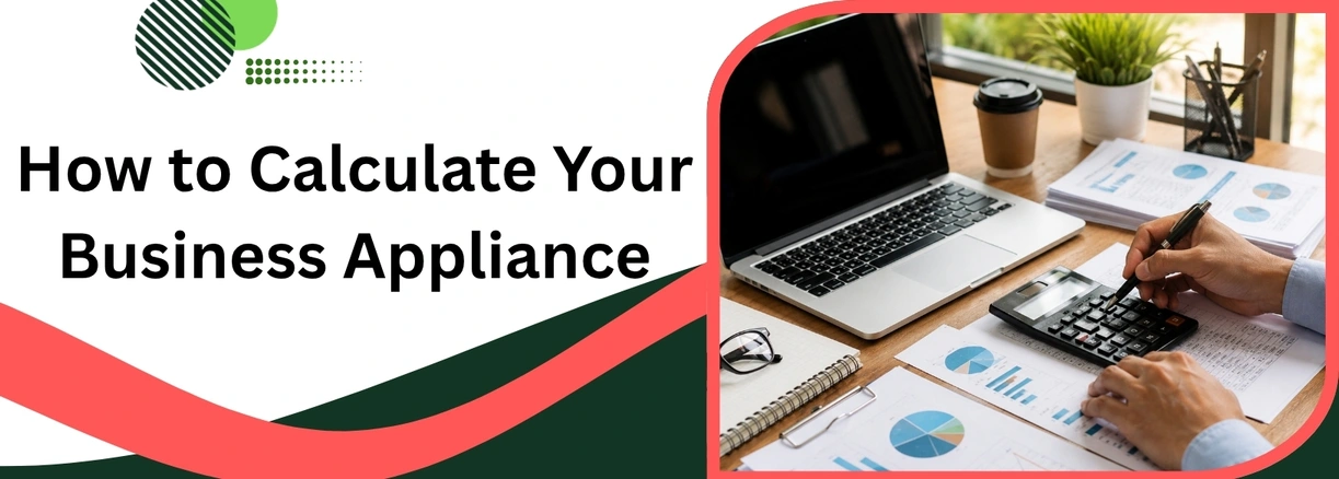 How to Calculate Your Business Appliance Usage Easily